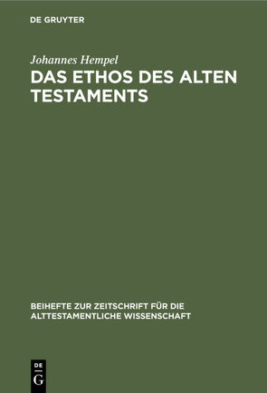 Das Ethos des Alten Testaments von Hempel,  Johannes
