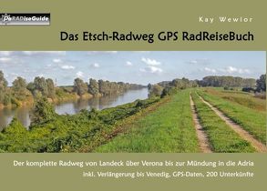 Das Etsch-Radweg GPS RadReiseBuch von Wewior,  Kay