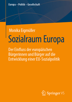 Sozialraum Europa von Eigmüller,  Monika