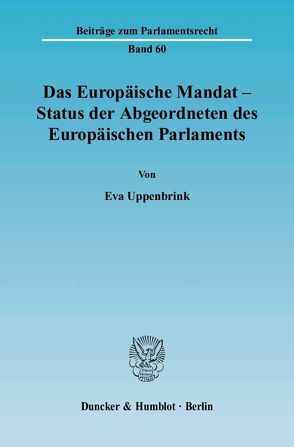Das Europäische Mandat – Status der Abgeordneten des Europäischen Parlaments. von Uppenbrink,  Eva