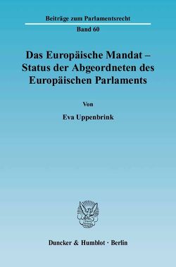 Das Europäische Mandat – Status der Abgeordneten des Europäischen Parlaments. von Uppenbrink,  Eva