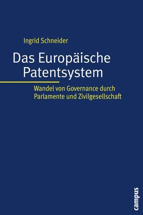 Das Europäische Patentsystem von Schneider,  Ingrid