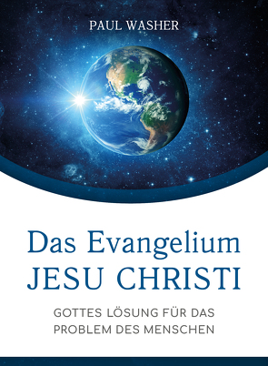 Das Evangelium Jesu Christi (Audio-Hörbuch) von Washer,  Paul