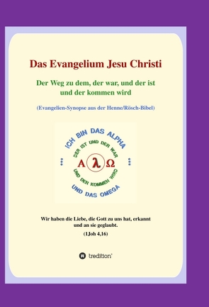 Das Evangelium Jesu Christi von Loczewski,  Georg P