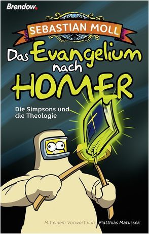 Das Evangelium nach Homer von Matussek,  Matthias, Moll,  Sebastian