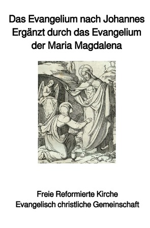 Das Evangelium nach Johannes von Schwab Th.D.,  Bischof Ulrich