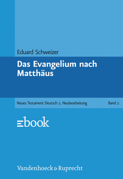 Das Evangelium nach Matthäus von Schweizer,  Eduard