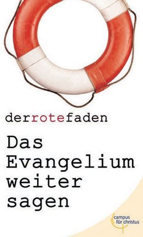 Das Evangelium weitersagen von Burgarth,  Hauke