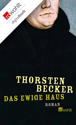 Das ewige Haus von Becker,  Thorsten