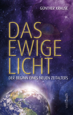 Das ewige Licht von Kohl,  Dirk, Krause,  Prof. Dr. Günther