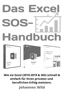 Das Excel SOS-Handbuch von Wild,  Johannes