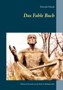 Das Fahle Buch von Hundt,  Dietrich