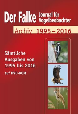 Das Falke Heftarchiv 1995-2016 von Redaktion Der Falke