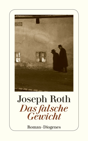 Das falsche Gewicht von Roth,  Joseph