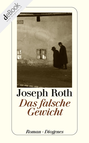 Das falsche Gewicht von Roth,  Joseph