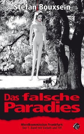 Das falsche Paradies von Bouxsein,  Stefan, Heller,  Ralf