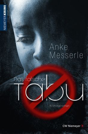 Das falsche Tabu von Messerle,  Anke