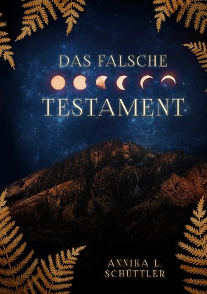 Das falsche Testament von Schüttler,  Annika L.