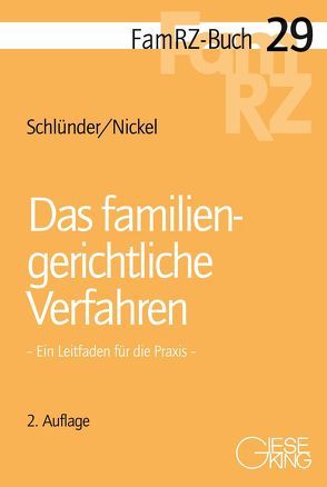 Das familiengerichtliche Verfahren von Nickel,  Michael, Schlünder,  Rolf