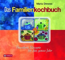 Das Familienkochbuch von Drewes,  Maria, Hohenegger,  Karl
