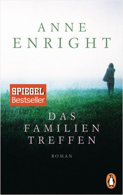 Das Familientreffen von Enright,  Anne, Oeser,  Hans-Christian