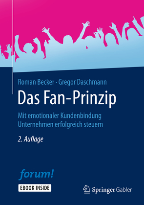 Das Fan-Prinzip von Becker,  Roman, Daschmann,  Gregor