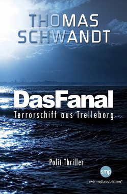 Das Fanal von Schwandt,  Thomas