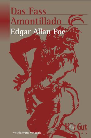 Das Fass Amontillado von Poe,  Edgar Allan