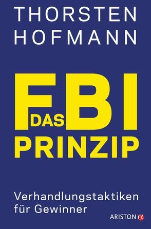 Das FBI-Prinzip von Hofmann,  Thorsten