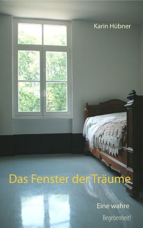 Das Fenster der Träume von Hübner,  Karin