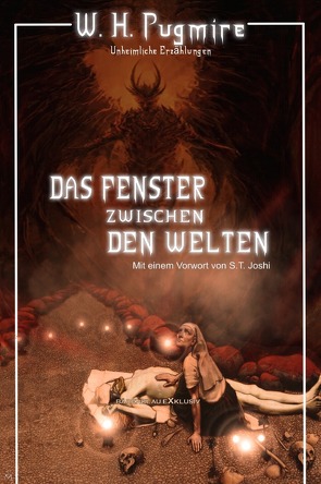 Das Fenster zwischen den Welten – Unheimliche Erzählungen von Joshi,  S. T., Pugmire,  W. H.