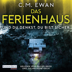 Das Ferienhaus von Brod,  Oliver, Ewan,  C.M., Horeyseck,  Julian, Stratthaus,  Bernd