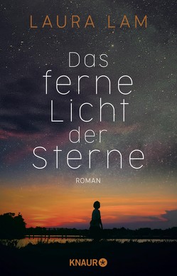 Das ferne Licht der Sterne von Koblischke,  Kristina, Lam,  Laura