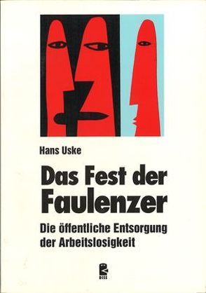 Das Fest der Faulenzer von Uske,  Hans