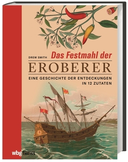 Das Festmahl der Eroberer von Schiffmann,  Andreas, Smith,  Drew, Tepper,  Alan