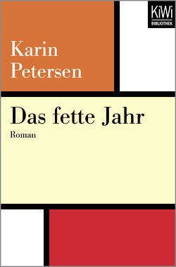 Das fette Jahr von Petersen,  Karin