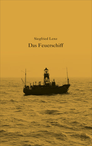 Das Feuerschiff von Lenz,  Siegfried