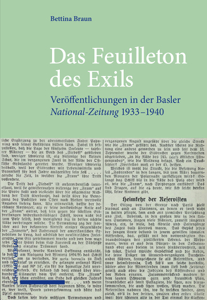 Das Feuilleton des Exils von Braun,  Bettina