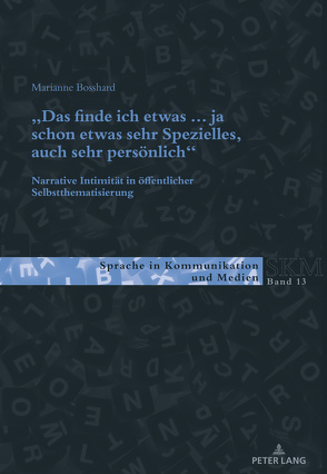 «Das finde ich etwas (.) ja schon etwas sehr Spezielles, auch sehr persönlich.» von Bosshard,  Marianne