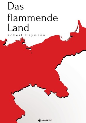 Das flammende Land von Heymann,  Robert