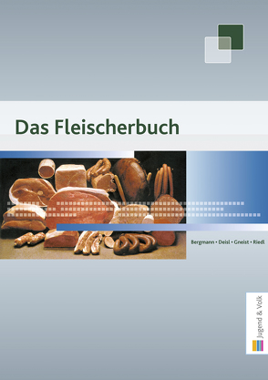 Das Fleischerbuch von Bergmann,  Thomas, Deisl,  Edgar, Gneist,  Michael, Riedl,  Christina