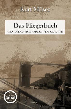 Das Fliegerbuch von Möser,  Kurt