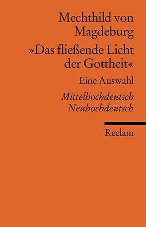 »Das fließende Licht der Gottheit« von Mechthild von Magdeburg, Vollmann-Profe,  Gisela