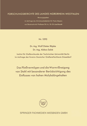 Das Fließvermögen und die Warmrißneigung von Stahl mit besonderer Berücksichtigung des Einflusses von hohen Molybdängehalten von Röpke,  Wolf Dieter