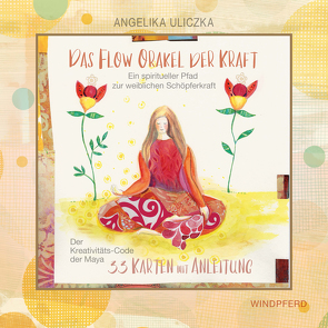 Das Flow-Orakel der Kraft von Uliczka,  Angelika