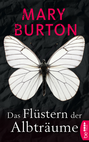 Das Flüstern der Albträume von Burton,  Mary, Will,  Karin