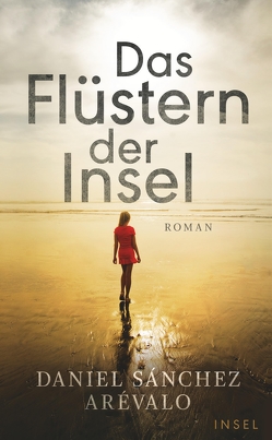 Das Flüstern der Insel von Becker,  Svenja, Sánchez Arévalo,  Daniel