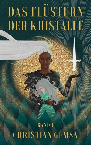 Das Flüstern der Kristalle von Gemsa,  Christian