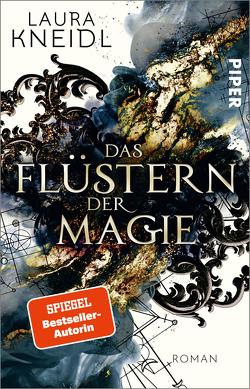 Das Flüstern der Magie von Kneidl,  Laura