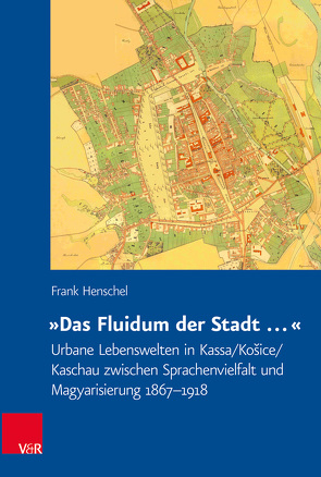 »Das Fluidum der Stadt …« von Henschel,  Frank